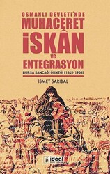 Osmanlı Devleti’nde Muhaceret, İskan ve Entegrasyon - 1