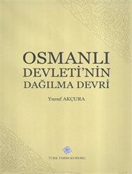 Osmanlı Devletinin Dağılma Devri - 1