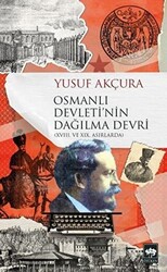 Osmanlı Devleti`nin Dağılma Devri - 1