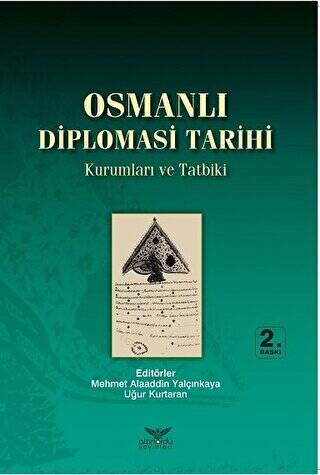 Osmanlı Diplomasi Tarihi - 1