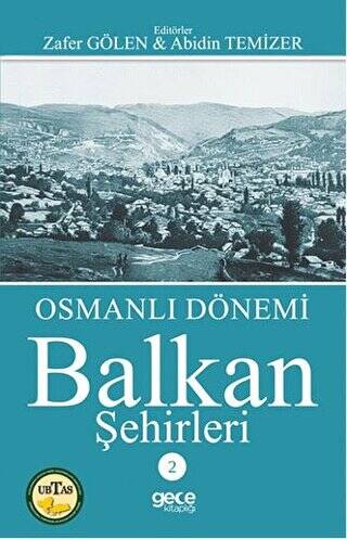 Osmanlı Dönemi Balkan Şehirleri 2 - 1