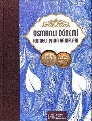 Osmanlı Dönemi Rumeli Para Vakıfları Cilt 7 - 1