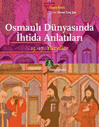 Osmanlı Dünyasında İhtida Anlatıları - 1