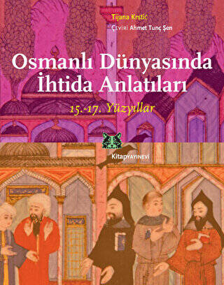 Osmanlı Dünyasında İhtida Anlatıları - 1