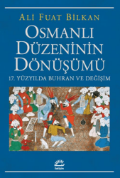 Osmanlı Düzeninin Dönüşümü - İletişim Yayınevi