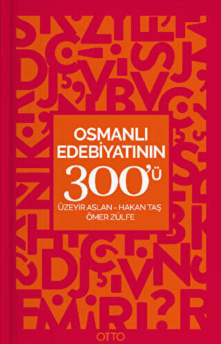 Osmanlı Edebiyatının 300`ü - 1