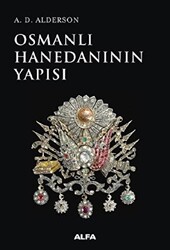 Osmanlı Hanedanının Yapısı - 1