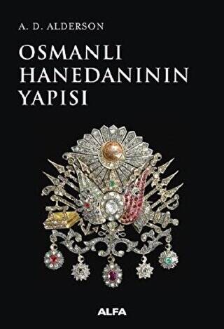 Osmanlı Hanedanının Yapısı - 1