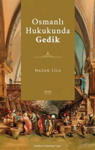 Osmanlı Hukukunda Gedik - 1