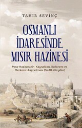 Osmanlı İdaresinde Mısır Hazinesi - 1