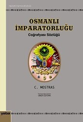 Osmanlı İmparatorluğu Coğrafyası Sözlüğü - Yaba Yayınları