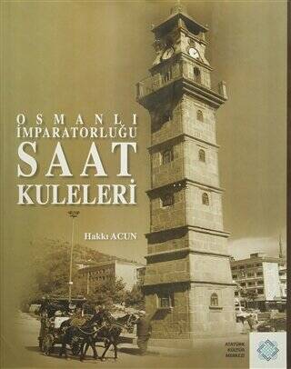 Osmanlı İmparatorluğu Saat Kuleleri - 1