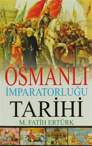 Osmanlı İmparatorluğu Tarihi - 1