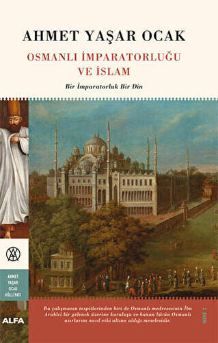 Osmanlı İmparatorluğu ve İslam - 1