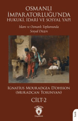 Osmanlı İmparatorluğu’nda Hukuki, İdari ve Sosyal Yapı - II - Dorlion Yayınları