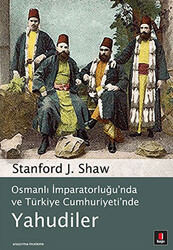 Osmanlı İmparatorluğu’nda ve Türkiye Cumhuriyeti’nde Yahudiler - 1