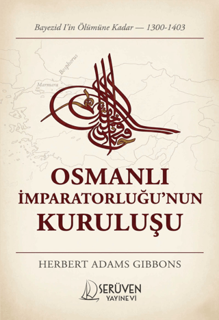 Osmanlı İmparatorluğu`nun Kuruluşu - 1
