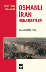 Osmanlı İran Münasebetleri - 1