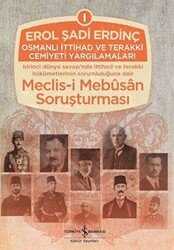 Osmanlı İttihad ve Terakki Cemiyeti Yargılamaları 3 Cilt Takım - 1