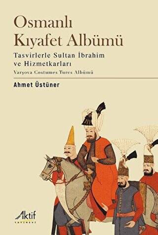 Osmanlı Kıyafet Albümü - 1
