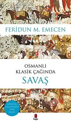 Osmanlı Klasik Çağında Savaş - 1