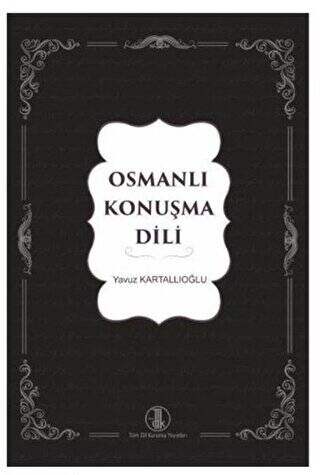 Osmanlı Konuşma Dili - 1