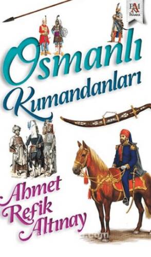 Osmanlı Kumandanları - 1