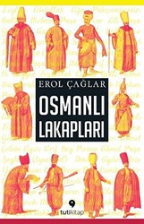Osmanlı Lakapları - 1
