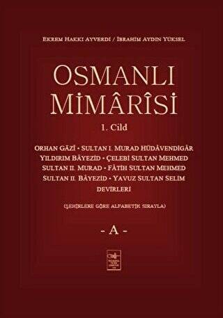 Osmanlı Mimarisi 1. Cilt - A - 1
