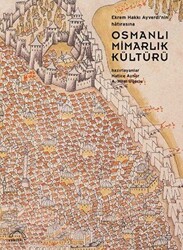 Osmanlı Mimarlık Kültürü - 1