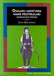 Osmanlı Mısır’ında Hane Politikaları Kazdağlıların Yükselişi - 1