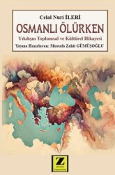 Osmanlı Ölürken - Zinde Yayıncılık