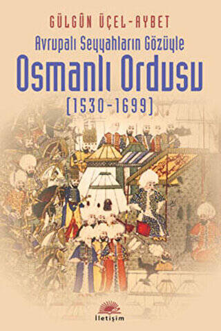 Osmanlı Ordusu 1530-1699 - 1