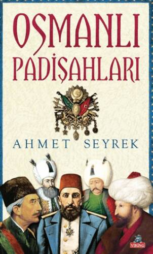 Osmanlı Padişahları - 1