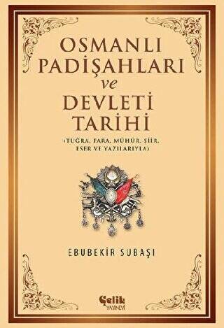 Osmanlı Padişahları ve Devleti Tarihi - 1