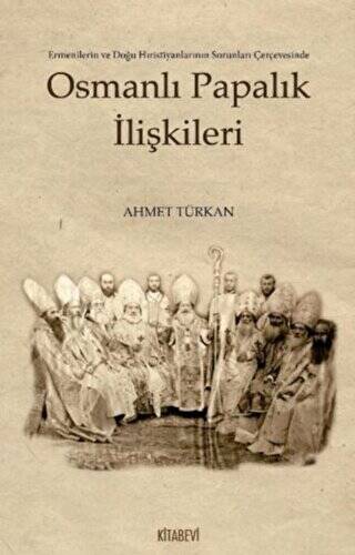 Osmanlı Papalık İlişkileri - 1