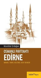Osmanlı Payitahtı Edirne - 1