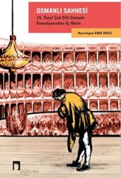 Osmanlı Sahnesi - Dergah Yayınları