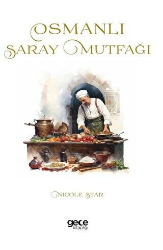 Osmanlı Saray Mutfağı - 1