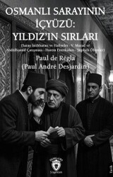 Osmanlı Sarayının İçyüzü: Yıldız`ın Sırları - Dorlion Yayınları