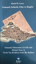 Osmanlı Selanik: Dün ve Bugün - 1