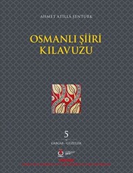 Osmanlı Şiiri Kılavuzu 5. Cilt - 1