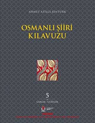 Osmanlı Şiiri Kılavuzu 5. Cilt - 1