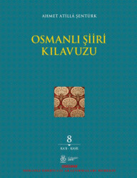 Osmanlı Şiiri Kılavuzu, 8. Cilt - OSEDAM (Osmanlı Edebiyatı Araştırmaları Merkezi)