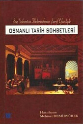 Osmanlı Tarih Sohbetleri - 1