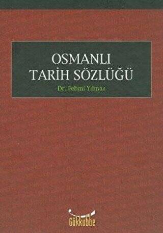 Osmanlı Tarih Sözlüğü - 1