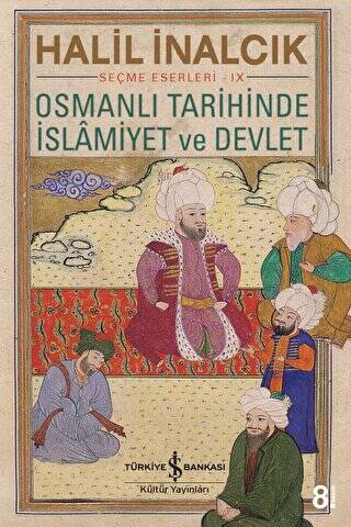 Osmanlı Tarihinde İslamiyet ve Devlet - 1