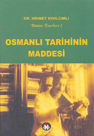 Osmanlı Tarihinin Maddesi - 1