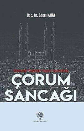 Osmanlı Teşkilat Yapısı İçerisinde Çorum Sancağı - 1