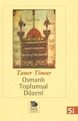 Osmanlı Toplumsal Düzeni - 1